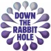 Down The Rabbit Hole